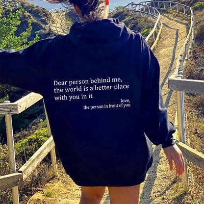 Loom & Soul – Sweat à capuche « Dear Person Behind Me » – Pull molletonné imprimé pour femme avec poche kangourou et cordon de serrage (Unisexe, plusieurs couleurs)
